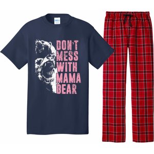 Don't Mess With Mama Bear Funny Mama Bear Pajama Set