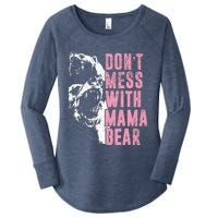 Don't Mess With Mama Bear Funny Mama Bear Women's Perfect Tri Tunic Long Sleeve Shirt