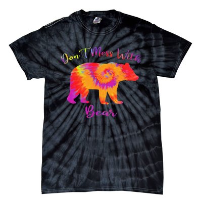 Don't Mess with Mama Bear Funny Mother's Day Tie Dye Tie-Dye T-Shirt