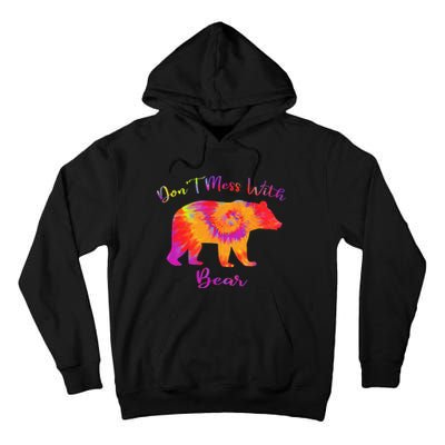 Don't Mess with Mama Bear Funny Mother's Day Tie Dye Tall Hoodie