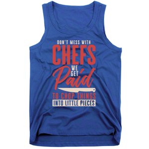 Dont Mess With Chefs Cook Pastry Gourmet Commis Meaningful Gift Tank Top