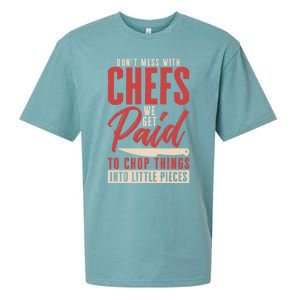 Dont Mess With Chefs Cook Pastry Gourmet Commis Meaningful Gift Sueded Cloud Jersey T-Shirt