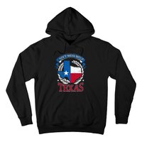 Dont Mess With The State Texas Hoodie