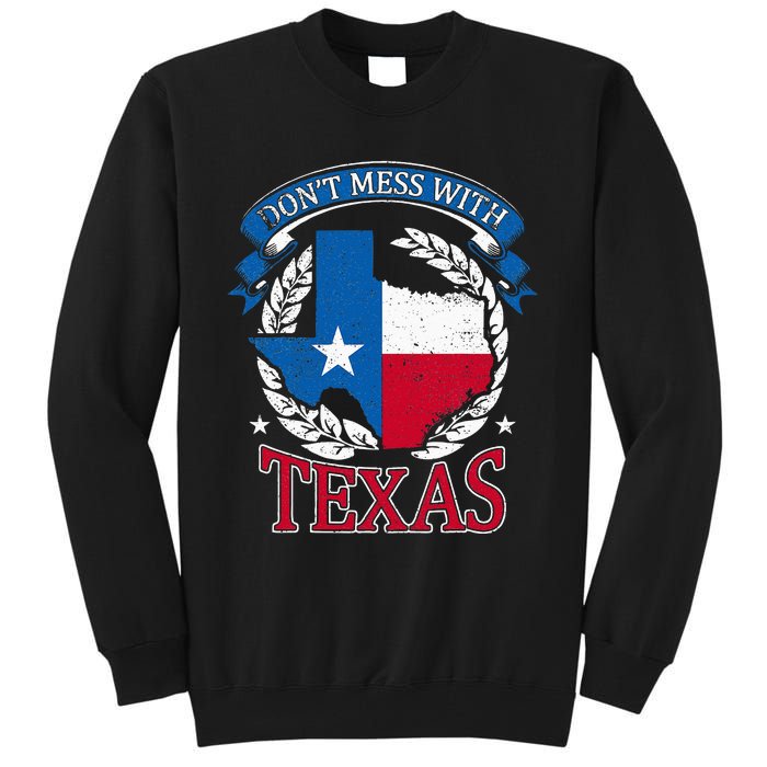 Dont Mess With The State Texas Tall Sweatshirt