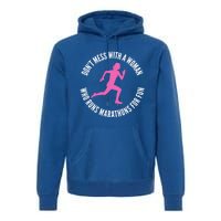 Dont Mess With A Who Runs Marathons For Fun Marathoner Gift Premium Hoodie