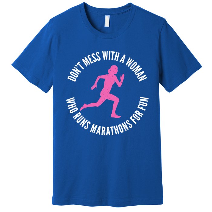 Dont Mess With A Who Runs Marathons For Fun Marathoner Gift Premium T-Shirt