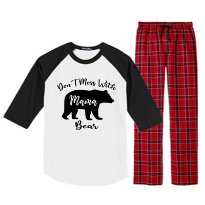 Dont Mess With Mama Bear Funny Mothers Day Raglan Sleeve Pajama Set