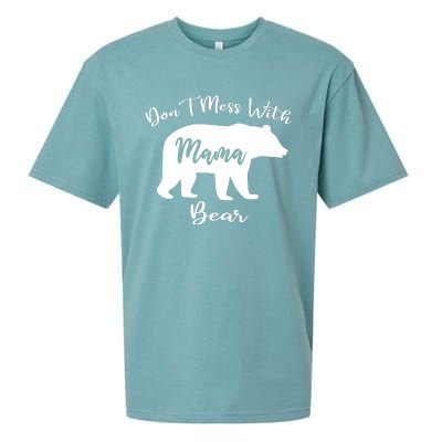 Dont Mess With Mama Bear Funny Mothers Day Sueded Cloud Jersey T-Shirt