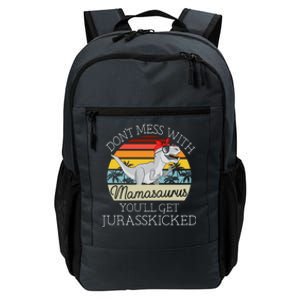 Dont Mess With Mamasaurus Youll Get Jurasskicked Mothers Day Meaningful Gift Daily Commute Backpack