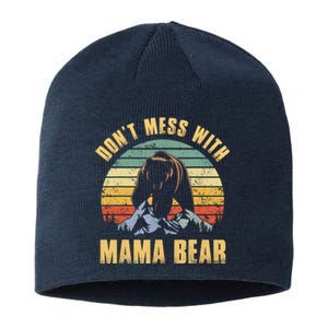 Dont Mess With Mama Bear Mothers Day For Mom Mama Sustainable Beanie