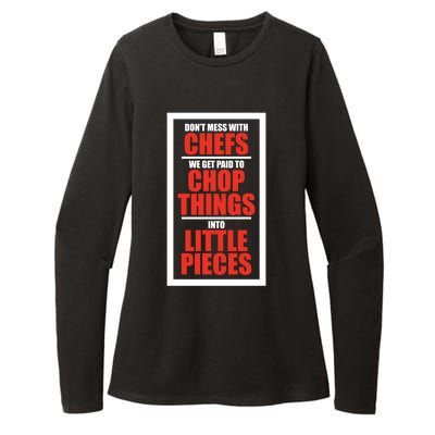 Dont Mess With The Chef Food Cooking Catering Culinary Gift Womens CVC Long Sleeve Shirt