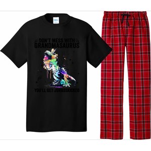 DonT Mess With Grandmasaurus YouLl Get Jurasskicked Funny Gift Pajama Set