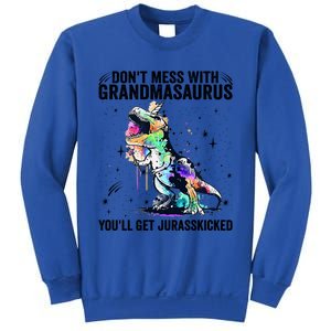 DonT Mess With Grandmasaurus YouLl Get Jurasskicked Funny Gift Sweatshirt