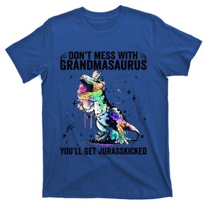 DonT Mess With Grandmasaurus YouLl Get Jurasskicked Funny Gift T-Shirt