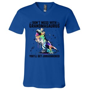 DonT Mess With Grandmasaurus YouLl Get Jurasskicked Funny Gift V-Neck T-Shirt