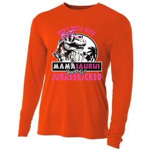 Don't Mess With Mamasaurus You'll Get Jurasskicked Gift Cooling Performance Long Sleeve Crew