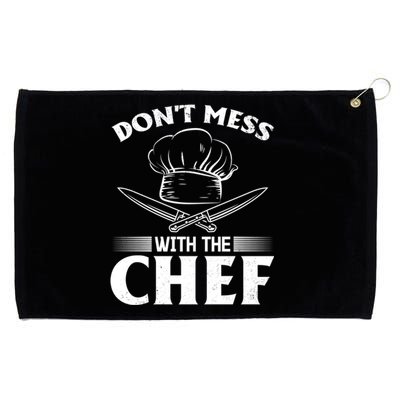 Dont Mess With The Chef Kitchen Instruts Cooks Chef Cook Gift Grommeted Golf Towel