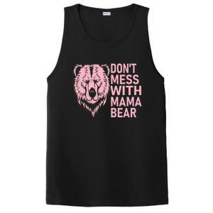 Don't Mess With Mama Bear Funny Mama Bear Mothers Day PosiCharge Competitor Tank