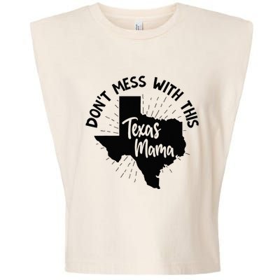 Dont Mess With This Texas Mama Garment-Dyed Women's Muscle Tee