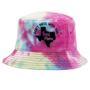 Dont Mess With This Texas Mama Tie-Dyed Bucket Hat