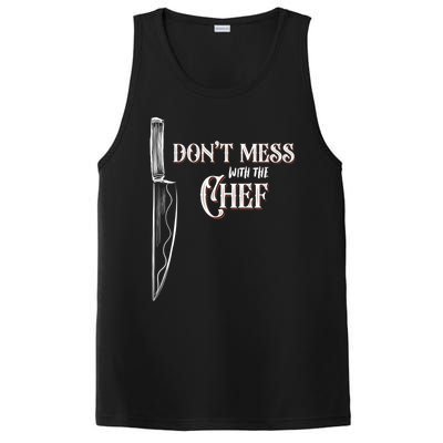 Dont Mess With The Chef Knife Cool Gift PosiCharge Competitor Tank