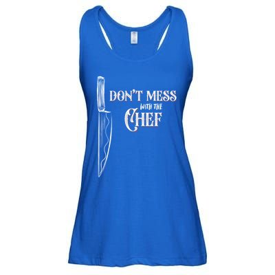 Dont Mess With The Chef Knife Cool Gift Ladies Essential Flowy Tank