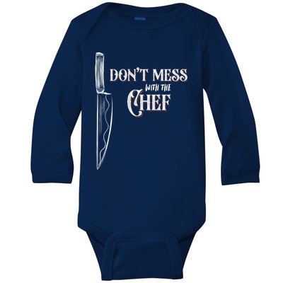 Dont Mess With The Chef Knife Cool Gift Baby Long Sleeve Bodysuit