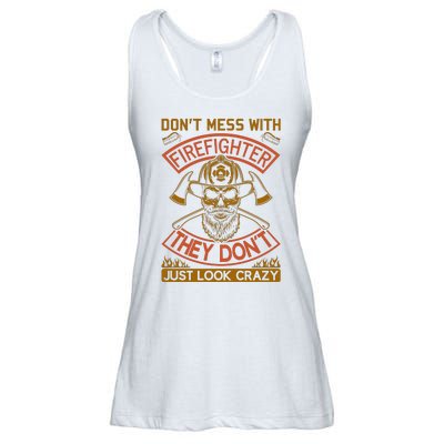 Don't Mess With Firefighter They Don't Just Look Crazy Ladies Essential Flowy Tank