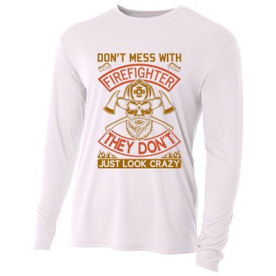Don't Mess With Firefighter They Don't Just Look Crazy Cooling Performance Long Sleeve Crew