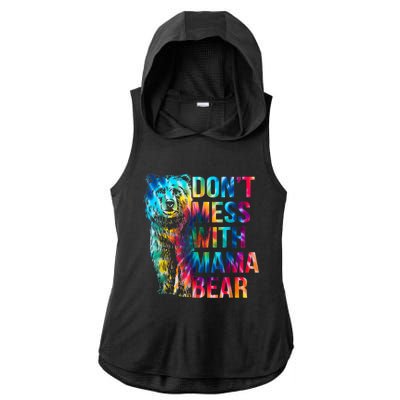 Dont Mess With Mama Bear Mothers Day Ladies PosiCharge Tri-Blend Wicking Draft Hoodie Tank