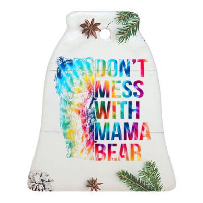 Dont Mess With Mama Bear Mothers Day Ceramic Bell Ornament