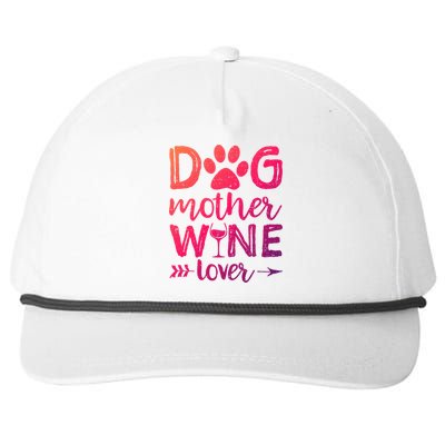 Dog Mother Wine Lover Gift Dog Mom Wine MotherS Day Gift Snapback Five-Panel Rope Hat