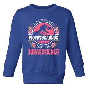 Don't Mess With Mommysaurus T Rex Dinosaur Mom Mother's Day Gift Toddler Sweatshirt