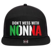 DonT Mess With Nonna Italian Grandma 7 Panel Mesh Trucker Snapback Hat