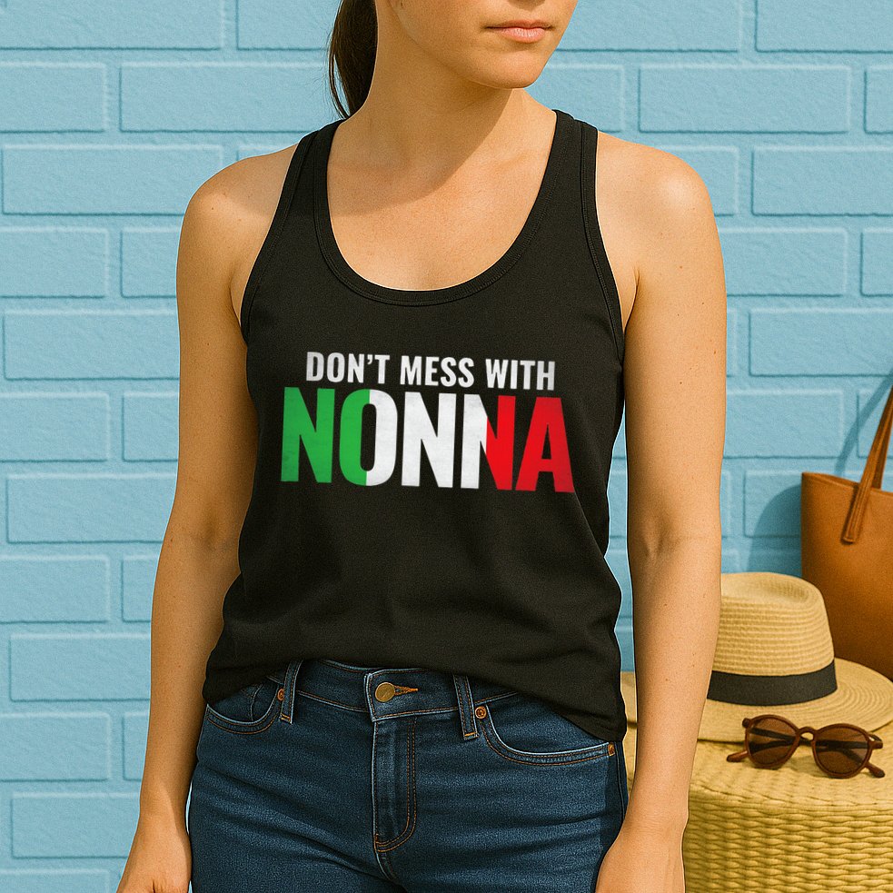 DonT Mess With Nonna Italian Grandma Womens Tank Top