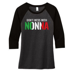 DonT Mess With Nonna Italian Grandma Women's Tri-Blend 3/4-Sleeve Raglan Shirt