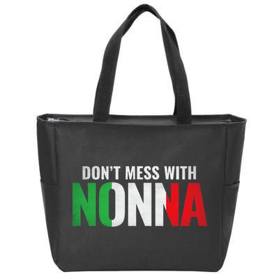 DonT Mess With Nonna Italian Grandma Zip Tote Bag