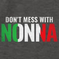 DonT Mess With Nonna Italian Grandma Vector Backpack
