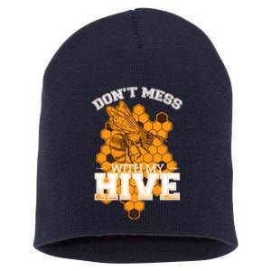 DonT Mess With My Hive | Beekeeping Beekeeper Beehive Short Acrylic Beanie