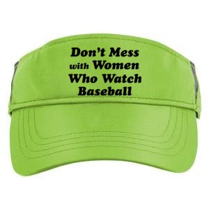 Don't Mess With Who Watch Baseball Cool Gift Fun Baseball Mom Cool Gift Adult Drive Performance Visor