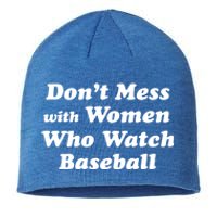 Don't Mess With Who Watch Baseball Cool Gift Fun Baseball Mom Cool Gift Sustainable Beanie