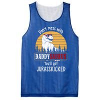 DonT Mess With Daddysaurus Get Jurasskicked Gift Mesh Reversible Basketball Jersey Tank