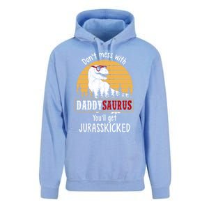 DonT Mess With Daddysaurus Get Jurasskicked Gift Unisex Surf Hoodie