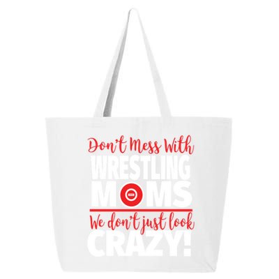 Don't Mess With Wrestling Moms Gift Crazy Wrestling Mom Great Gift 25L Jumbo Tote