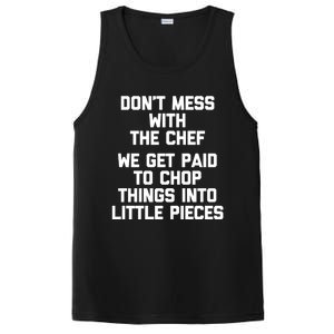 Dont Mess With The Chef Great Gift Funny Cooking Food Chef Gift PosiCharge Competitor Tank