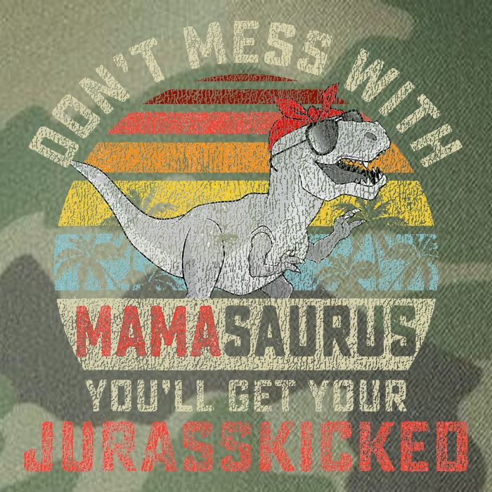 Dont Mess With Mamasaurus Youll Get Jurasskicked Legacy Tie Dye Trucker Hat