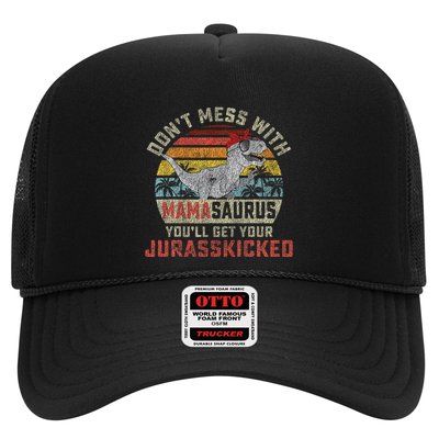 Dont Mess With Mamasaurus Youll Get Jurasskicked Trucker Hat
