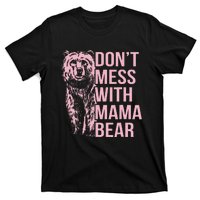 Don't Mess with Mama Bear Vintage Mom Mommy Mother's Day T-Shirt