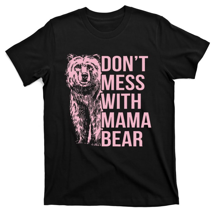 Don't Mess with Mama Bear Vintage Mom Mommy Mother's Day T-Shirt