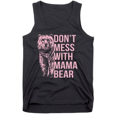 Don't Mess with Mama Bear Vintage Mom Mommy Mother's Day Tank Top